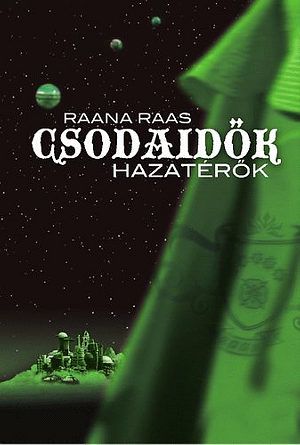 [Csodaidők 04] • Hazatérők